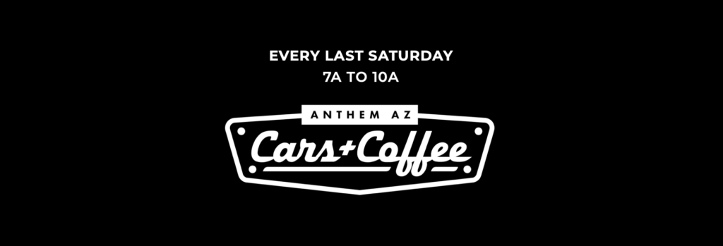 Anthem Cars and Coffee in North Phoenix. AZ